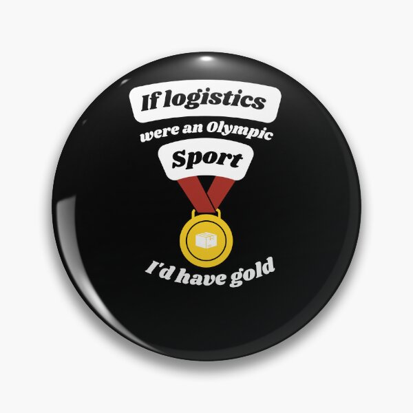Item preview, If logistics were an Olympic sport, I'd have gold designed and sold by Konvero.