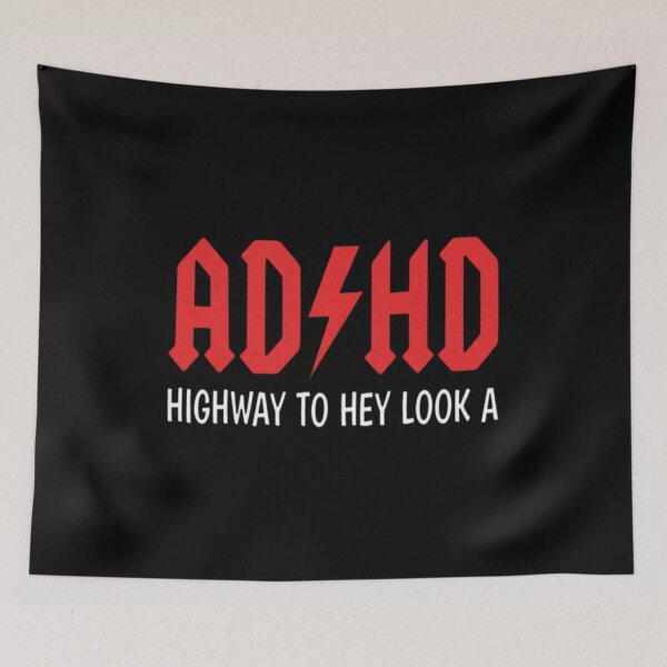 Item preview, ADHD Highway to Hey look a squirrel designed and sold by florancouriei.
