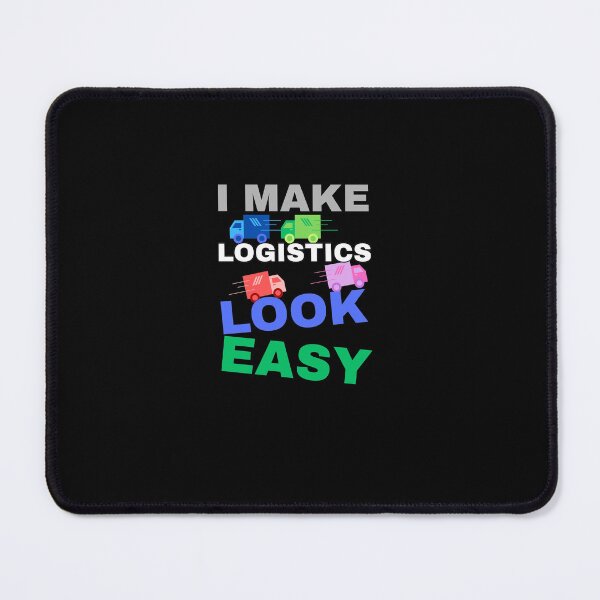 Item preview, I make logistics look easy designed and sold by Konvero.