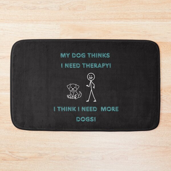 Item preview, My Dog Thinks I Need Therapy – Funny Minimalist Dog Humor Design designed and sold by TetelestaiWeave.