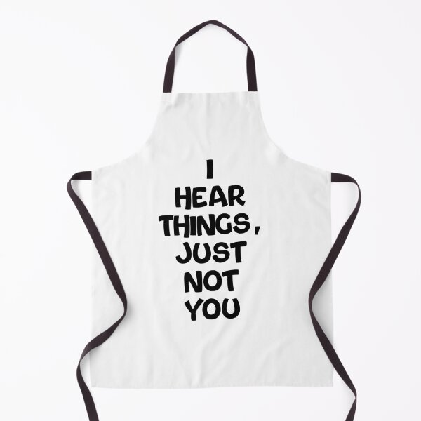 Item preview, Text Typography I hear things, just not you Aging Humor designed and sold by TypeboldStudio.