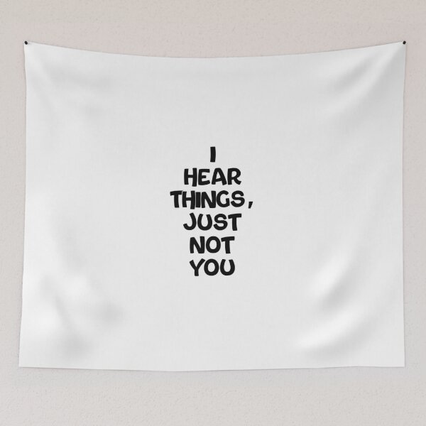 Item preview, Text Typography I hear things, just not you Aging Humor designed and sold by TypeboldStudio.
