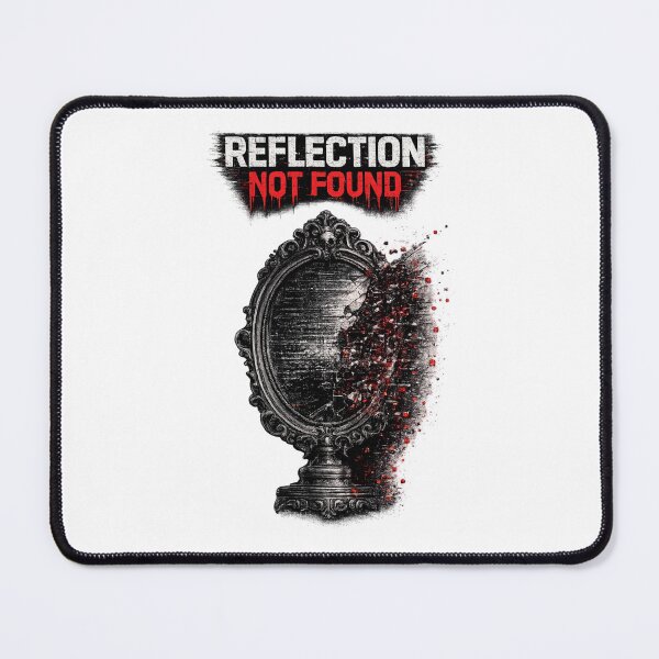 Item preview, REFLECTION NOT FOUND – Glitch Mirror Dark Cyberpunk Design designed and sold by UnglaublichGut.