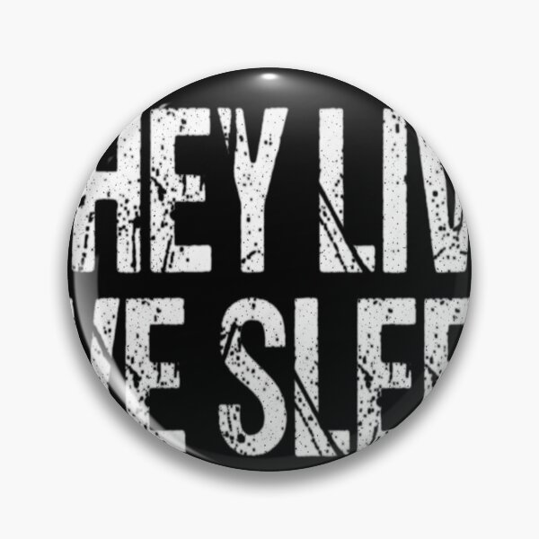 Item preview, They Live We Sleep designed and sold by catrizmorkess.