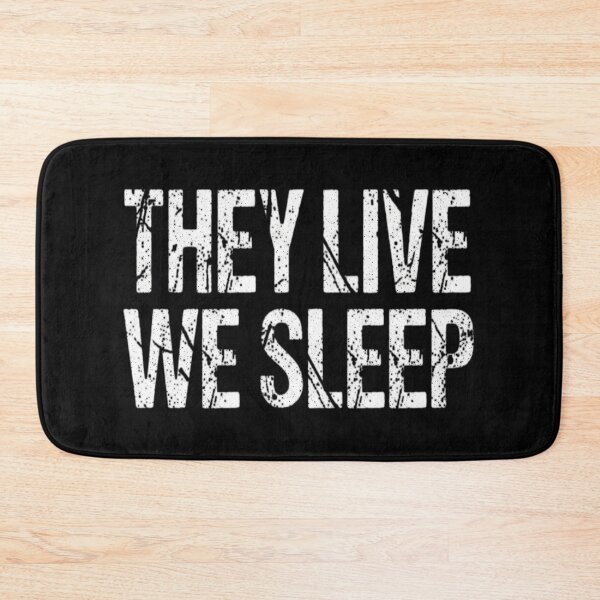 Item preview, They Live We Sleep designed and sold by catrizmorkess.