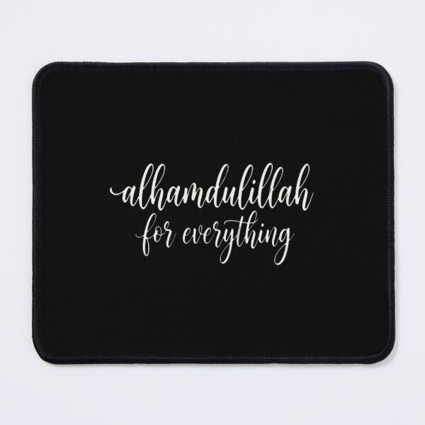 Item preview, Alhamdulillah for Everything designed and sold by vasilestuardk.