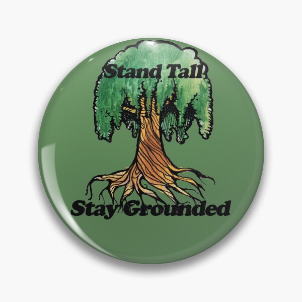 Item preview, Stand Tall Stay Grounded designed and sold by lacychenault.