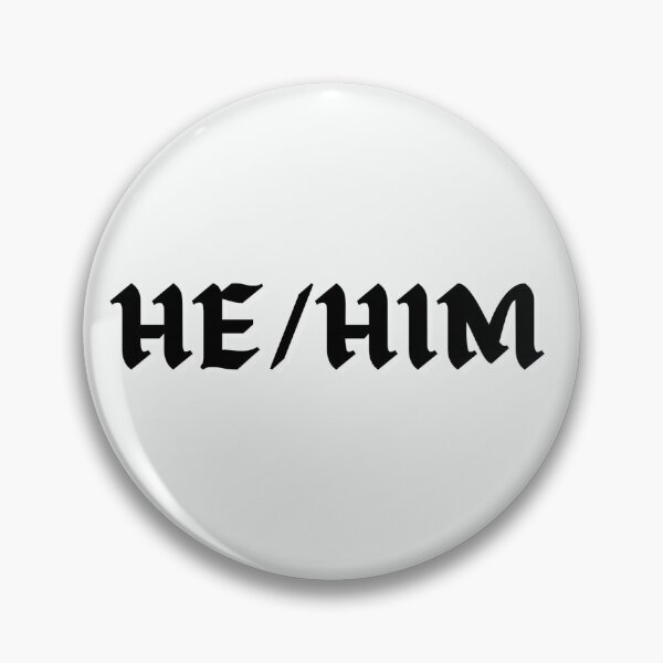Item preview, Pronoun (He/Him) designed and sold by feelinthrifty.