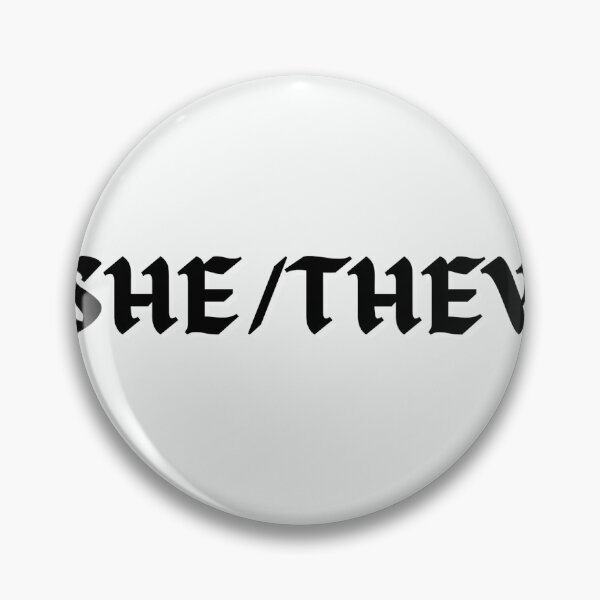 Item preview, Pronoun (She/They) designed and sold by feelinthrifty.
