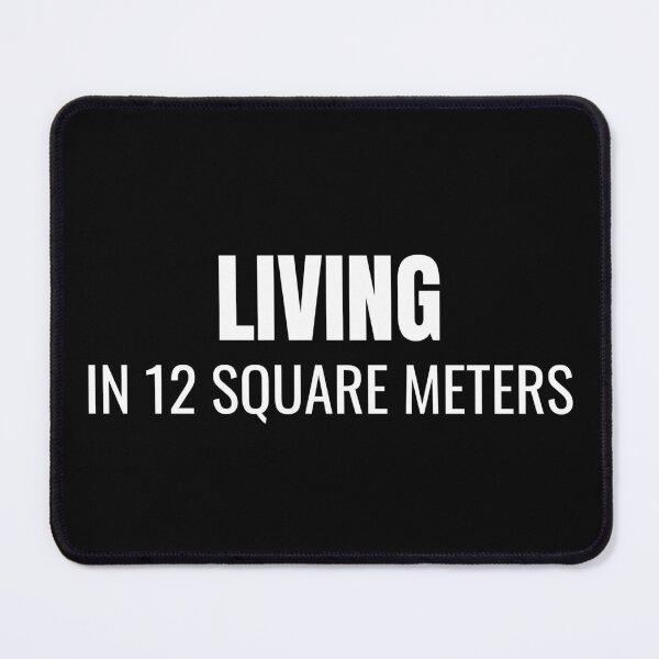 Item preview, Living in 12 Square Meters (White) designed and sold by ShipCrewNation.