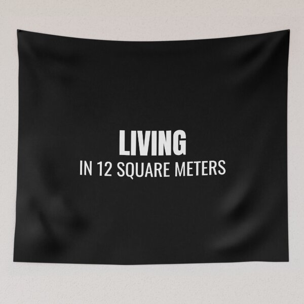 Item preview, Living in 12 Square Meters (White) designed and sold by ShipCrewNation.