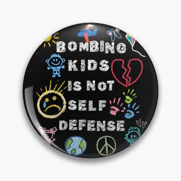 Item preview, Bombing Kids Is Not Self Defense - Child Art - Anti-War Human Rights Activist - Free Palestine Protest designed and sold by Forbidden Merch.