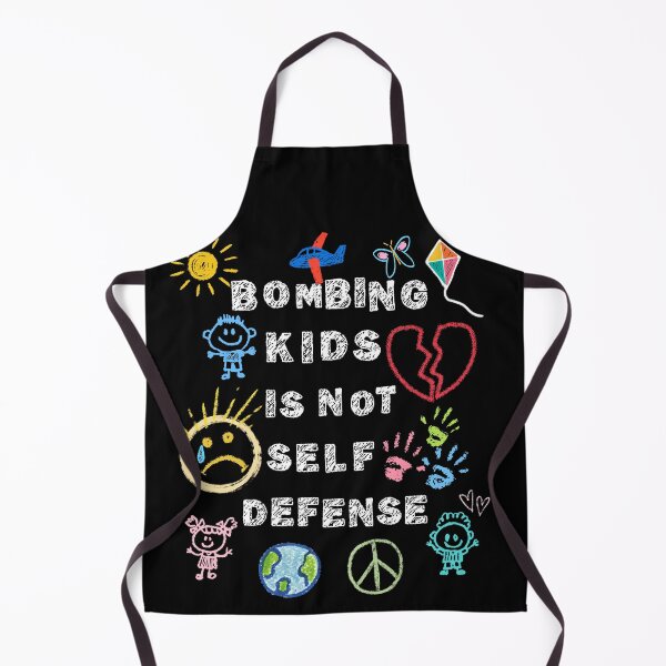 Item preview, Bombing Kids Is Not Self Defense - Child Art - Anti-War Human Rights Activist - Free Palestine Protest designed and sold by Forbidden Merch.