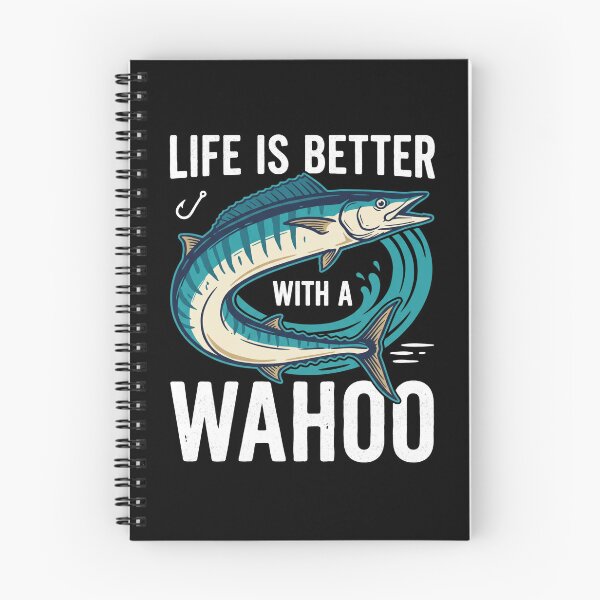 Item preview, Life Is Better With A Wahoo Fishing Humor designed and sold by FreshVibe Prints.