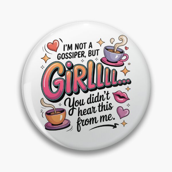 Item preview, I’m Not A Gossiper But Girllll You Didn’t Hear This From Me Funny Coffee Quote designed and sold by WHDProduction45.