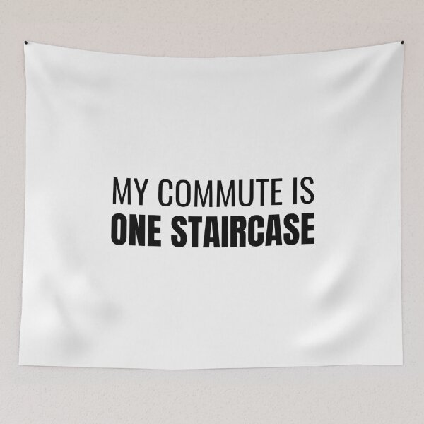 Item preview, My Commute Is One Staircase (Black) designed and sold by ShipCrewNation.