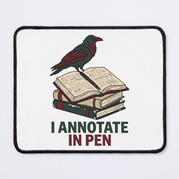 Item preview, I Annotate In Pen Dark Academia Book Lover Gift designed and sold by Fakhim95.
