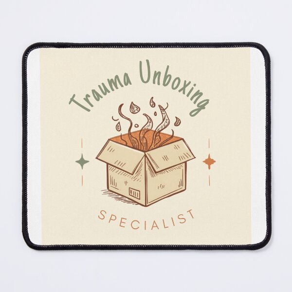 Item preview, Trauma Unboxing Specialist  designed and sold by Heavy Feelings Studio .