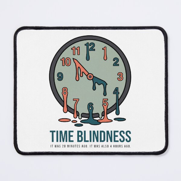 Item preview, Time Blindness Funny ADHD Melting Clock Gift designed and sold by Fakhim95.