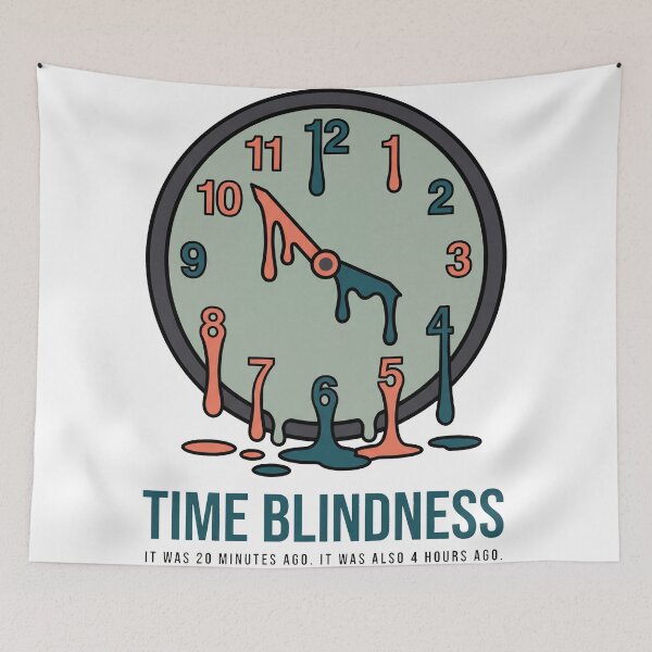 Item preview, Time Blindness Funny ADHD Melting Clock Gift designed and sold by Fakhim95.