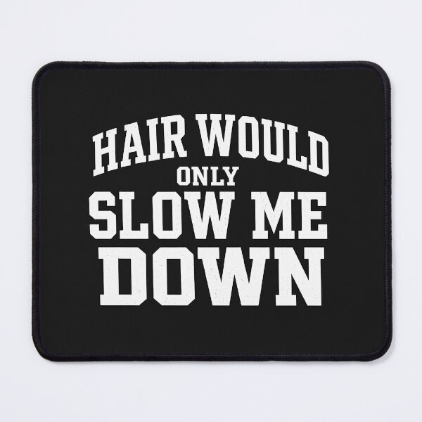 Item preview, Hair Would Only Slow Me Down Shirt, Funny Bald Humor Tee, Bald Guy Gift for Dad Husband Barber Friend designed and sold by greatmar1.