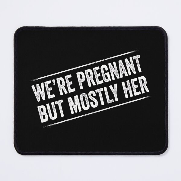 Item preview, We're Pregnant But Mostly Her Funny New Dad Pregnancy Announcement designed and sold by Rahamkshop.