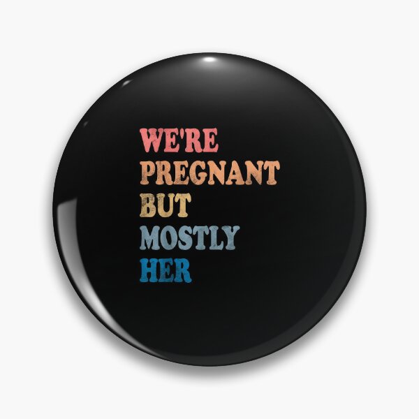 Item preview, We're Pregnant But Mostly Her Funny New Dad Pregnancy Announcement designed and sold by Rahamkshop.