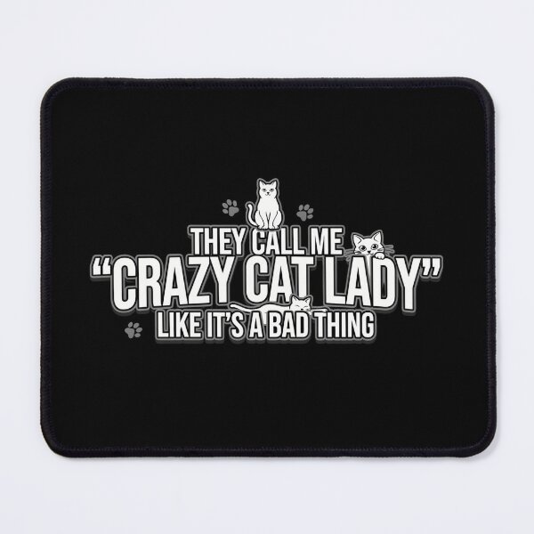 Item preview, Crazy Cat Lady - Like It's a Bad Thing designed and sold by MaddyDesignsCo.