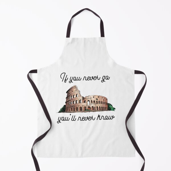 Item preview, If You Never Go Colosseum Rome Art designed and sold by AhinoraArtShop.