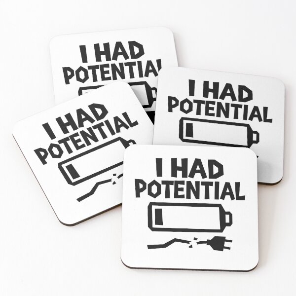 Item preview, I Had Potential Low Battery Burnout Meme designed and sold by matybrak.