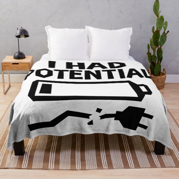 Item preview, I Had Potential Low Battery Burnout Meme designed and sold by matybrak.