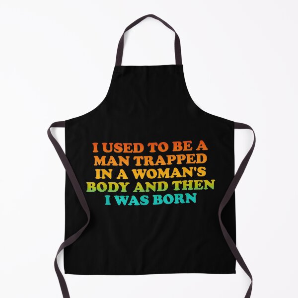 Item preview, Trapped In A Womans Body Then I Was Born - Funny Dad Joke designed and sold by Rahamkshop.