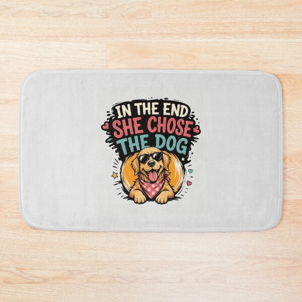 Item preview, In The End She Chose The Dog Funny Dog Lover Quote with Happy Golden Retriever designed and sold by Cree8if.