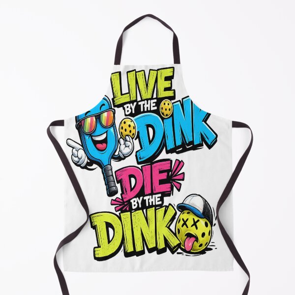 Item preview, Pickleball - Live By The Dink Die By The Dink designed and sold by DazzleKitty.