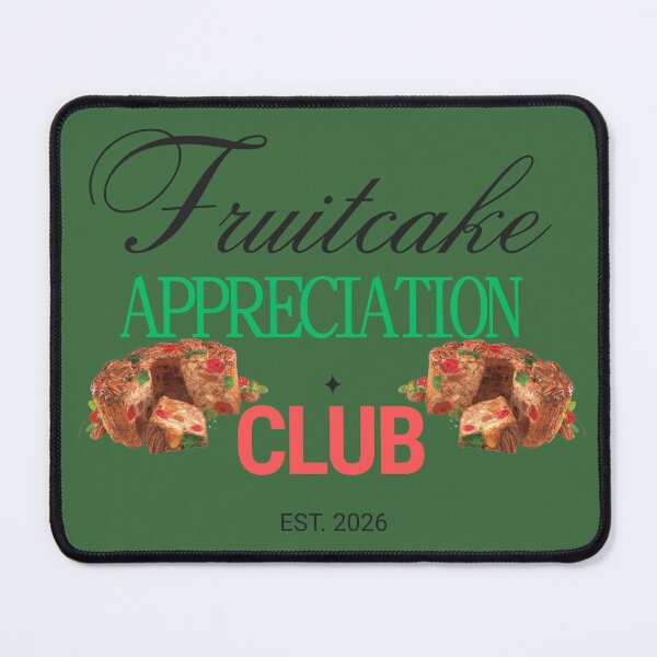 Item preview, Fruitcake Appreciation Club Christmas Humor designed and sold by JaymeOctober.