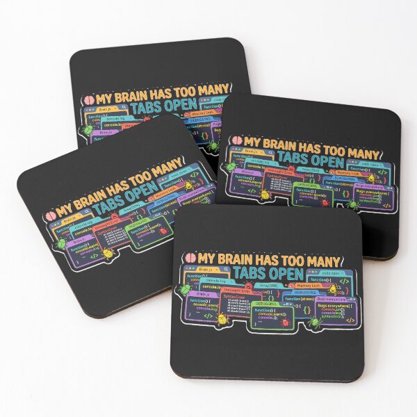 Item preview, My Brain Has Too Many Tabs Open — Funny Coding Bugs Developer Meme designed and sold by Zest_Canvas.