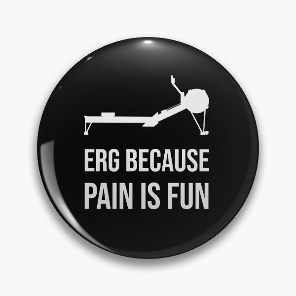 Item preview, Erg because pain is fun designed and sold by GraphicWorlds.