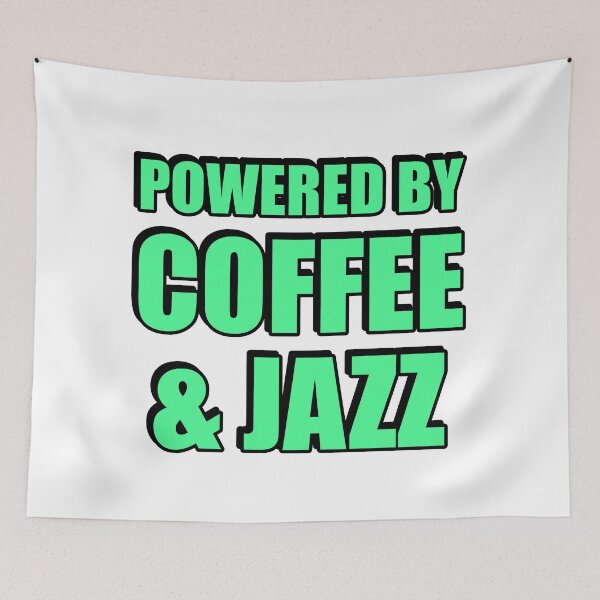 Item preview, Powered by coffee and Jazz designed and sold by Inspirationmotivation.