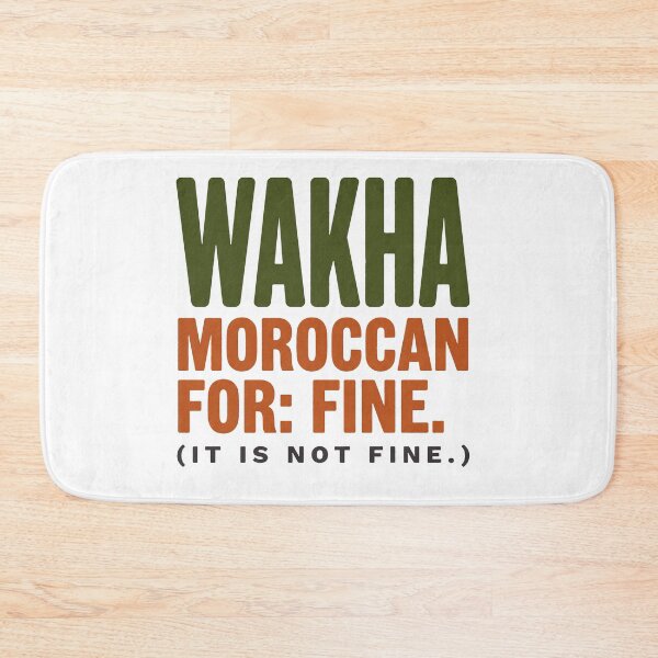 Item preview, Wakha Funny Moroccan Darija Passive Aggressive Gift designed and sold by Fakhim95.