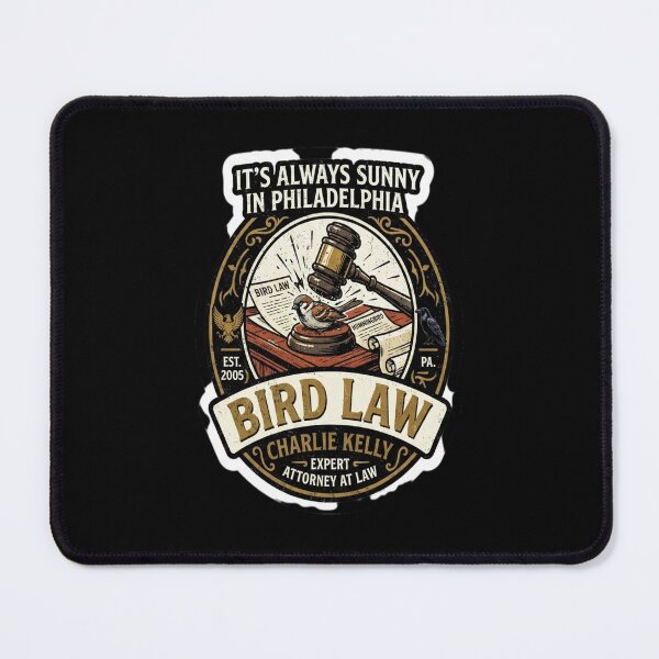 Item preview, It’s Always Sunny in Philadelphia Bird Law designed and sold by MOHMED AISSA1.
