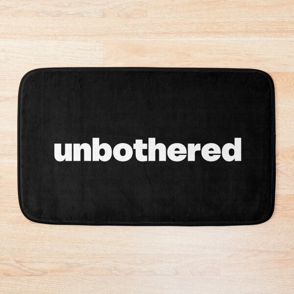 Item preview, unbothered designed and sold by GraphicWorlds.