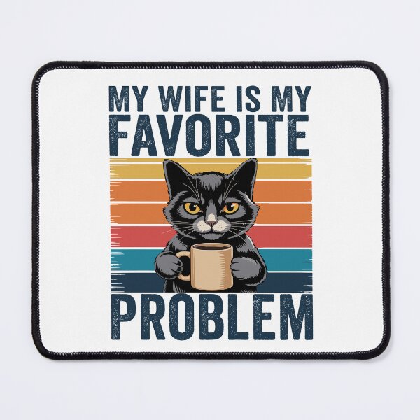 Item preview, My Wife Is My Favorite Problem Funny Marriage Humor Husband Gift Design designed and sold by 76Valeria.