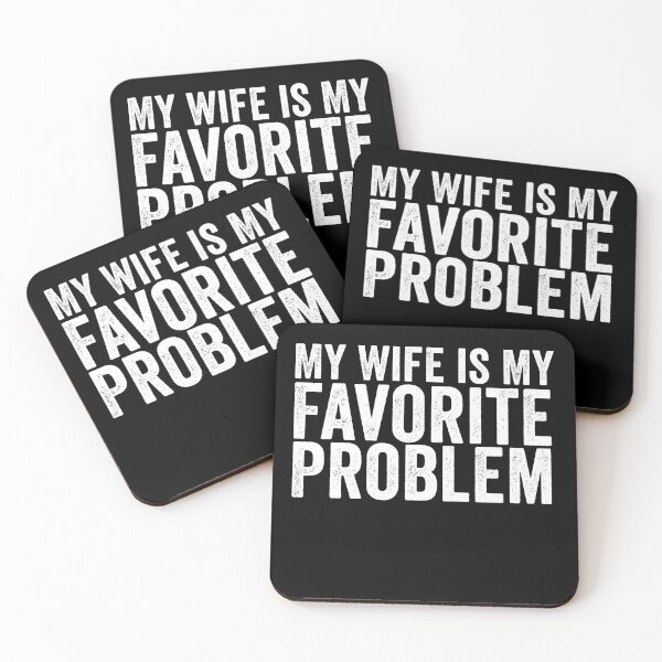 Item preview, My Wife Is My Favorite Problem Funny Marriage Humor Husband Gift Design designed and sold by 76Valeria.