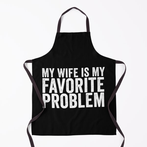 Item preview, My Wife Is My Favorite Problem Funny Marriage Humor Husband Gift Design designed and sold by 76Valeria.