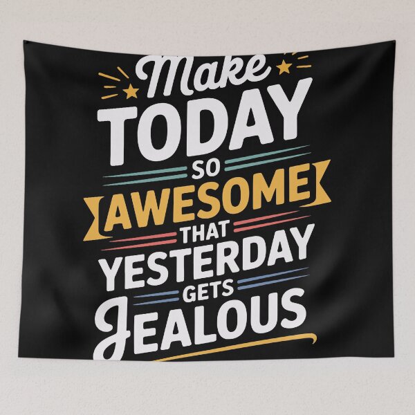 Item preview, Make Today So Awesome Yesterday Gets Jealous Vintage Typographic Wall Art designed and sold by AVNGR-Design.