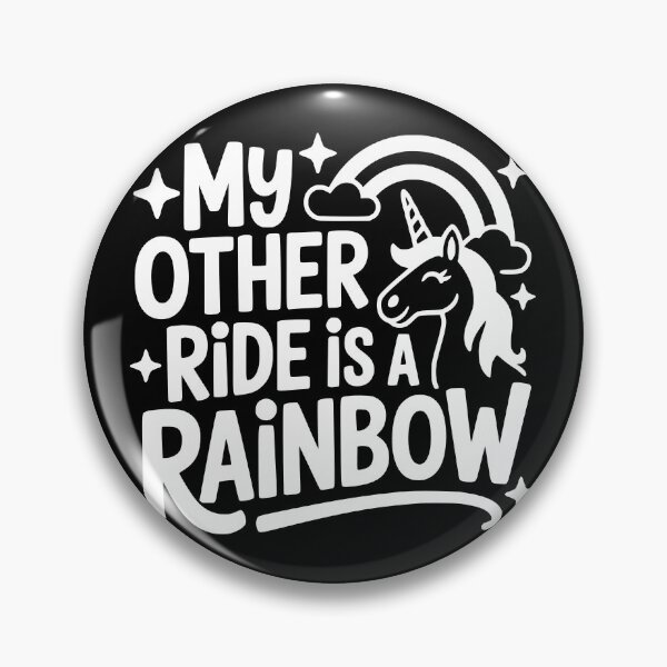 Item preview, My Other Ride Is a Rainbow designed and sold by theartfulaspie.