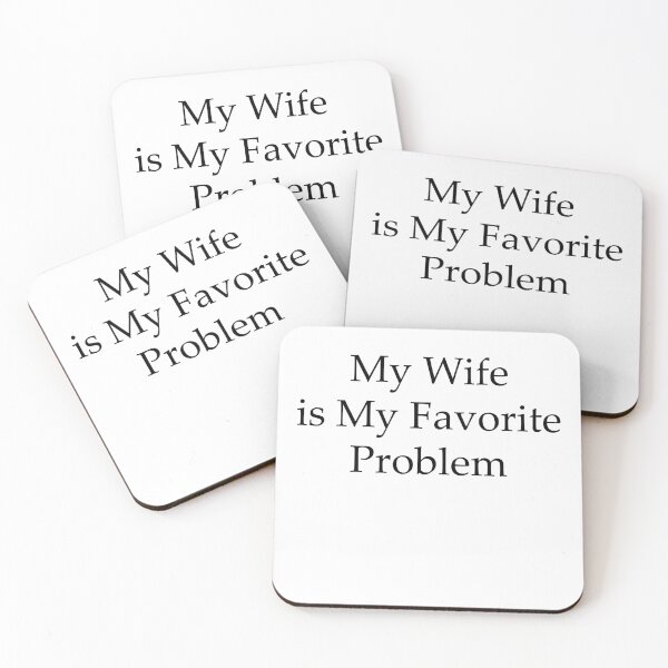 Item preview, My Wife Is My Favorite Problem Funny Marriage Humor Husband Gift Design designed and sold by 76Valeria.