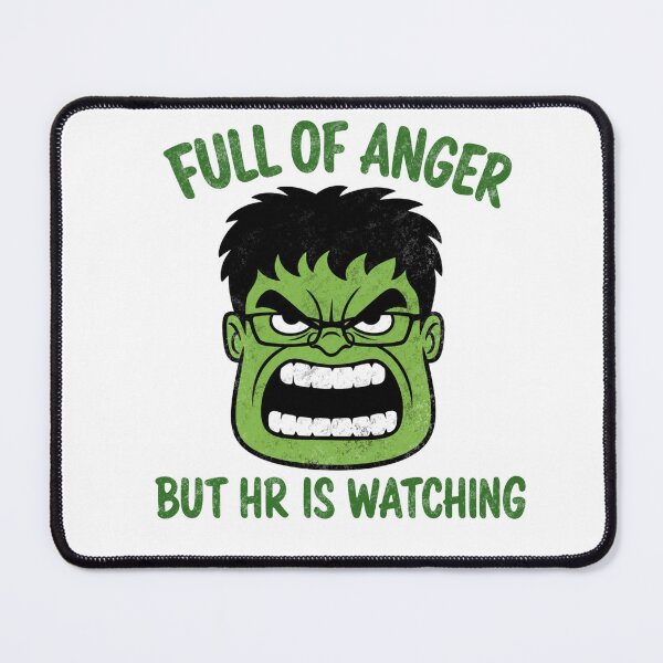 Item preview, Full of Anger But HR is Watching designed and sold by Milasneeze.