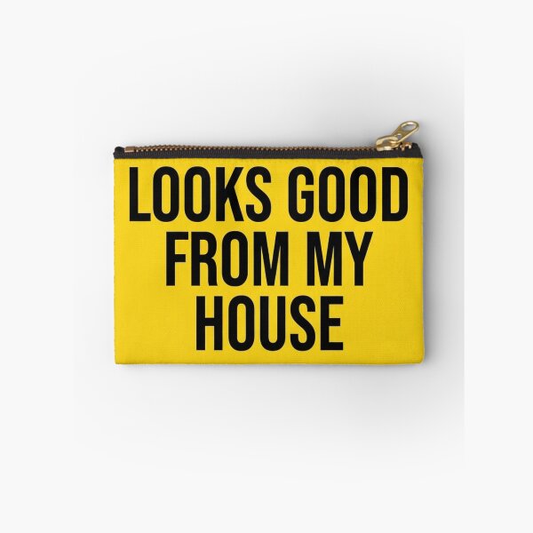 Item preview, Looks Good From My House designed and sold by startyourarts.