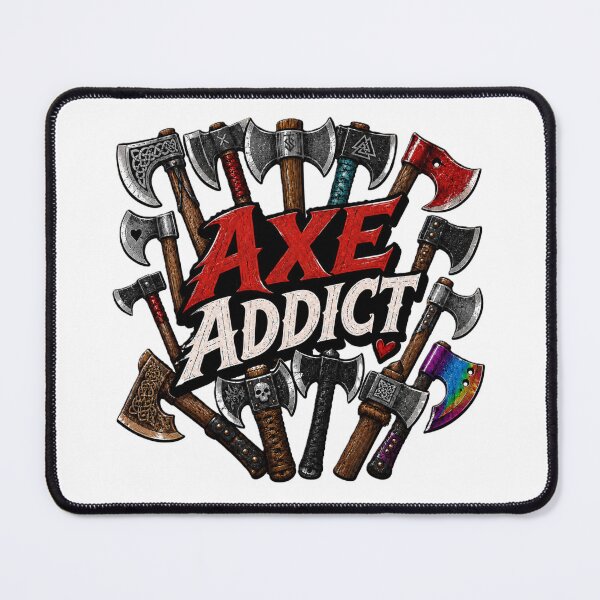 Item preview, Axe Addict designed and sold by Thor-stone.